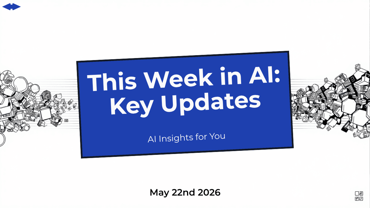 This Week in AI - May 22nd 2026